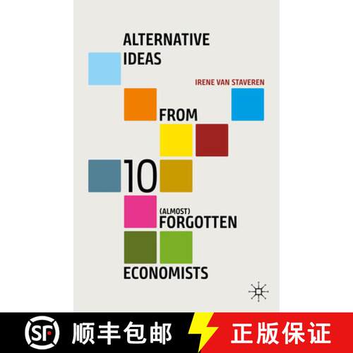 【3-4周达】Alternative Ideas from Ten (Almost) Forgotten Economists (1st ed. 2021) [9783030576080]