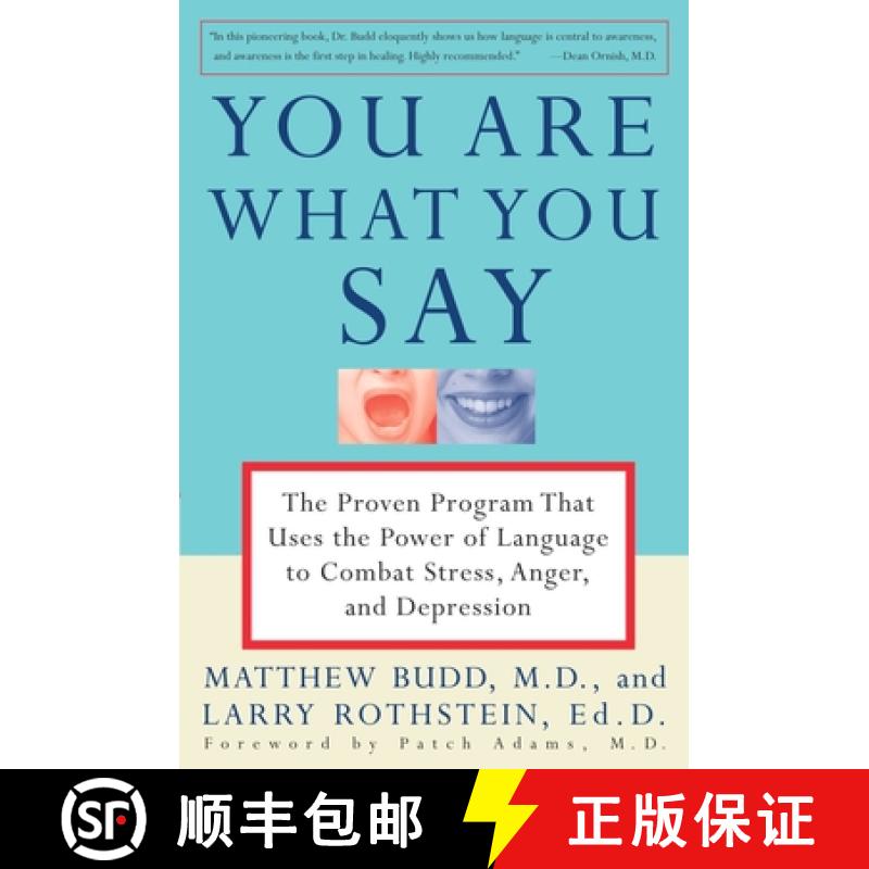 【3-4周达】You Are What You Say: The Proven Program That Uses the Power of Language to Combat Stress,... [9780812929621]