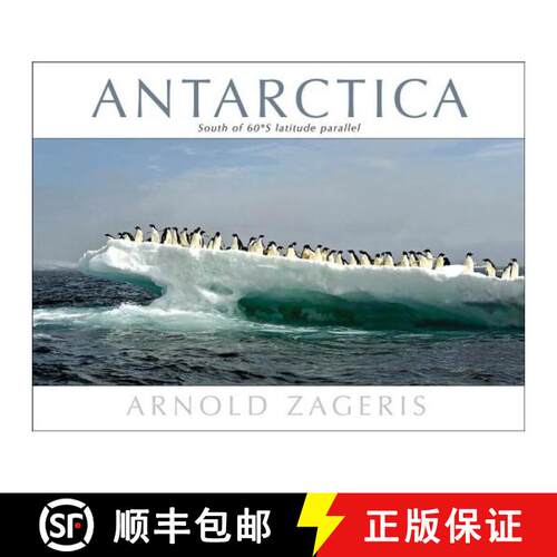 【3-4周达】精装 Antarctica: South of 60 Degrees Latitude Parallel [9781554553679]
