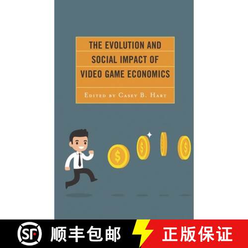 【3-4周达】精装 The Evolution and Social Impact of Video Game Economics [9781498543415]