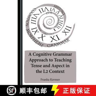 Cognitive Approach 预订 Tense the Context Grammar Aspect and 9781443877664 Teaching