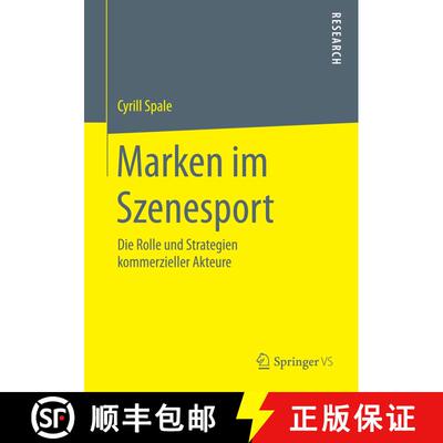 【3-4周达】Marken im Szenesport : Die Rolle und Strategien kommerzieller Akteure [9783658084493]