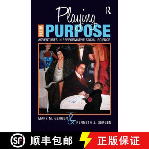 【3-4周达】Playing with Purpose: Adventures in Performative Social Science [9781598745467]