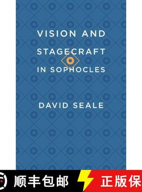 【3-4周达】Vision and Stagecraft in Sophocles [9780226181745]