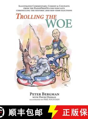 【3-4周达】Trolling the Woe - Illustrated Commentary, Comedy & Couplets from Radiofreeoz.com (hardback) [9781629337036]