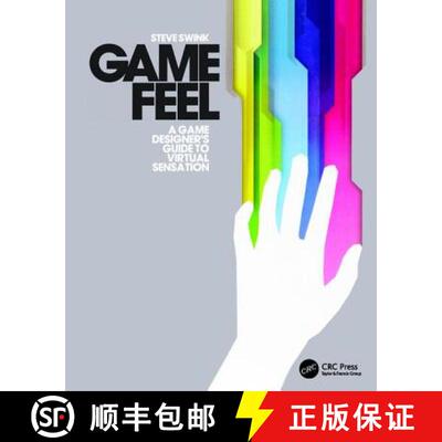 【3-4周达】精装 Game Feel: A Game Designer's Guide to Virtual Sensation [9781138403253]
