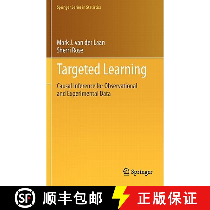【3-4周达】Targeted Learning : Causal Inference for Observational and Experimental Data [9781441997814]