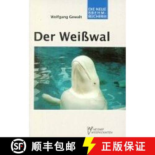 预订 Der Weisswal (Beluga) (Edition: 2) [9783894328368]