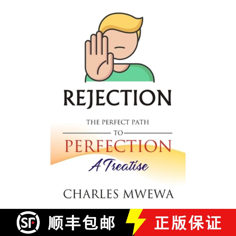 【3-4周达】REJECTION: The Perfect Path to Perfection,  A Treatise [9781998788729]