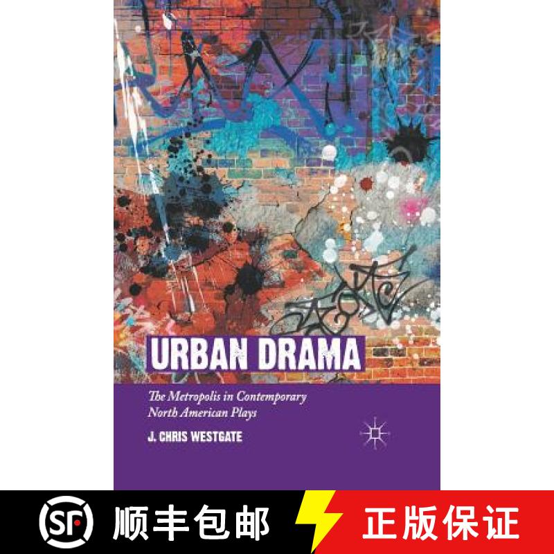 【3-4周达】Urban Drama : The Metropolis in Contemporary North American Plays [9781349296019]