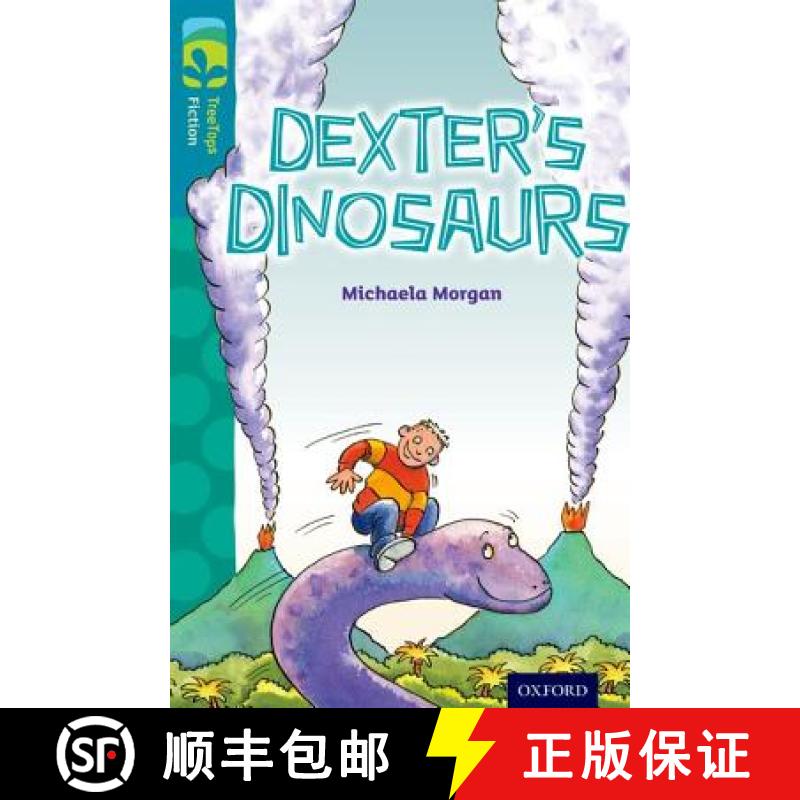 【2-3周达】Oxford Reading Tree Treetops Fiction: Level 9: Dexter's Dinosaurs [9780198446996]