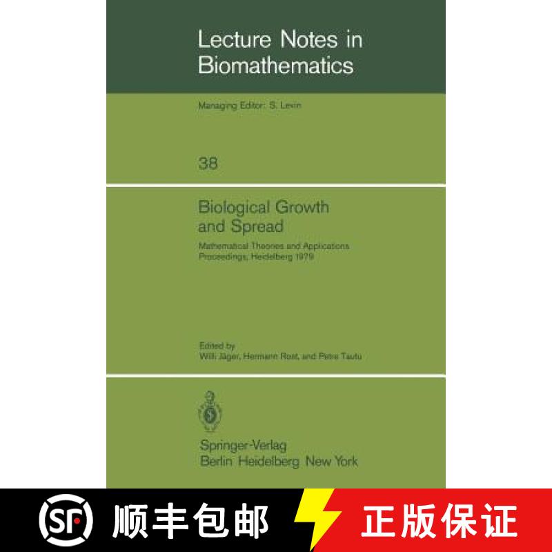 【3-4周达】Biological Growth and Spread : Mathematical Theories and Applications, Proceedings of a Co... [9783540102571]