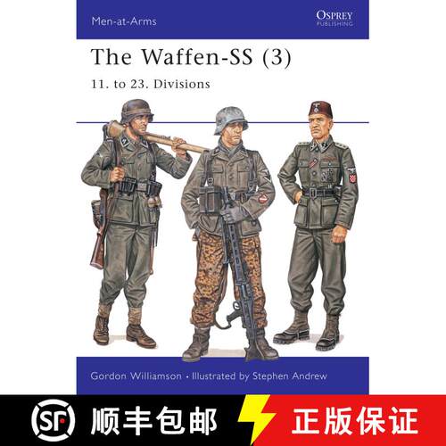 【3-4周达】The Waffen-SS (3): 11. to 23. Divisions [9781841765914]