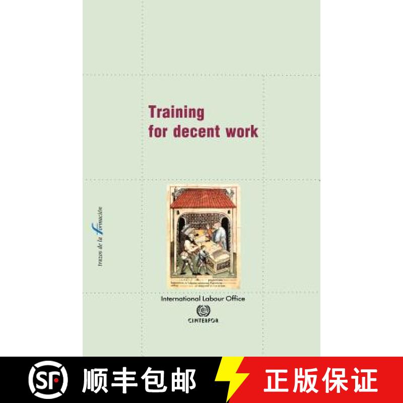 【3-4周达】Training for decent work [9789290881254]