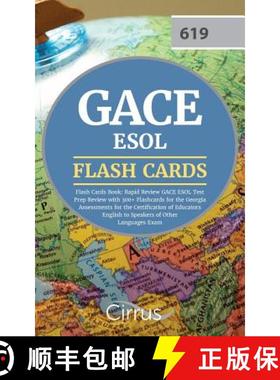 【3-4周达】GACE ESOL Flash Cards Book 2019-2020: Rapid Review GACE ESOL Test Prep Review with 300+ Fl... [9781635304008]