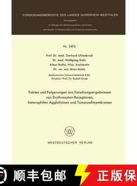 【3-4周达】Fakten und Folgerungen aus Forschungsergebnissen von Erythrozyten-Rezeptoren, heterophilen... [9783531024752]