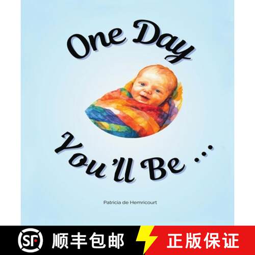 【3-4周达】精装 One Day You'll Be ...: For Baby Boys [9789659329403]