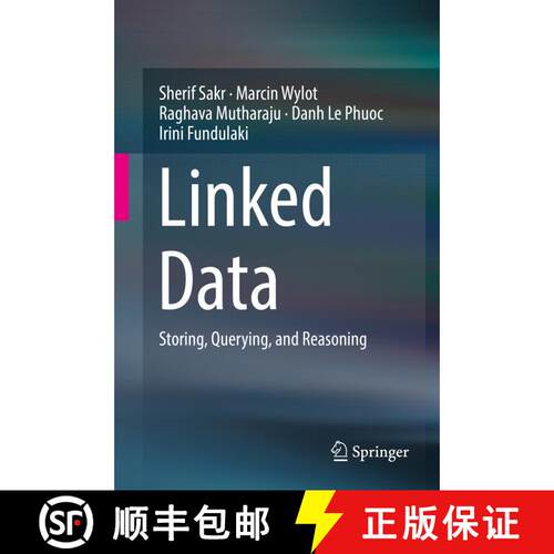 【3-4周达】精装 Linked Data : Storing, Querying, and Reasoning [9783319735146]