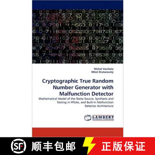 预订 Cryptographic True Random Number Generator with Malfunction Detector [9783844319415]