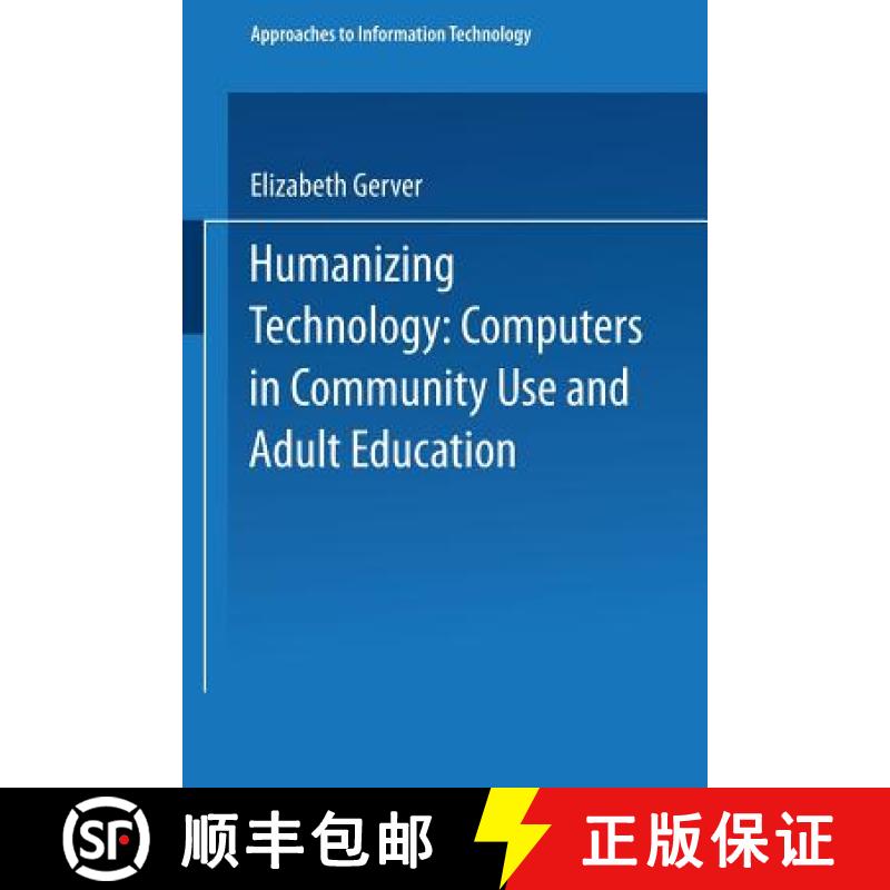 【3-4周达】Humanizing Technology : Computers in Community Use and Adult Education [9780306421419]