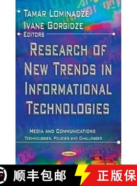 【3-4周达】Research of New Trends in Informational Technologies. Editors, Tamar Lominadze and Ivane G... [9781620814581]