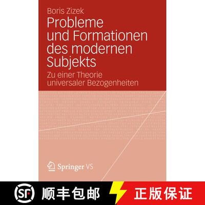 【3-4周达】Probleme und Formationen des modernen Subjekts: Zu einer Theorie universaler Bezogenheiten [9783531192789]