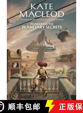 【3-4周达】Plundering the Planetary Secrets [9781965167069]