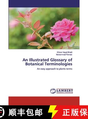 预订 An Illustrated Glossary of Botanical Terminologies [9786139991372]