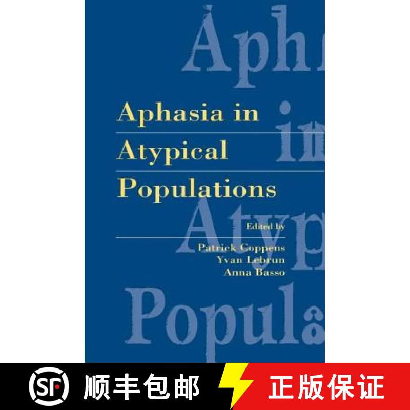 【4周达】Aphasia in Atypical Populations [9781138002487]
