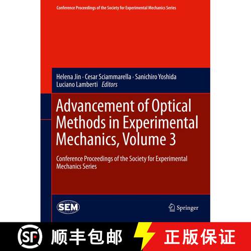 【3-4周达】精装 Advancement of Optical Methods in Experimental Mechanics, Volume 3: Conference Procee... [9783319007670]