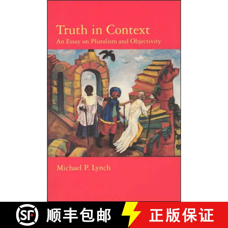 【3-4周达】Truth in Context: An Essay on Pluralism and Objectivity [9780262621557]