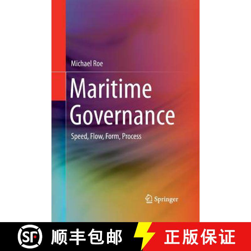 【3-4周达】Maritime Governance : Speed, Flow, Form Process [9783319361802]
