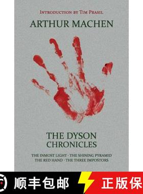 【3-4周达】The Dyson Chronicles: The Inmost Light / The Shining Pyramid / The Red Hand / The Three Im... [9781616462277]