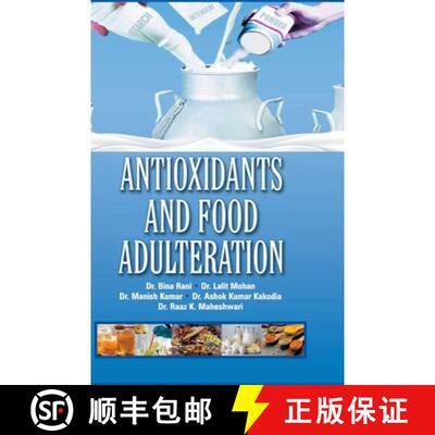【3-4周达】精装 Antioxidants and Food Adulteration [9788195916993]
