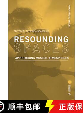 【3-4周达】Resounding Spaces: Approaching Musical Atmospheres [9788869773020]