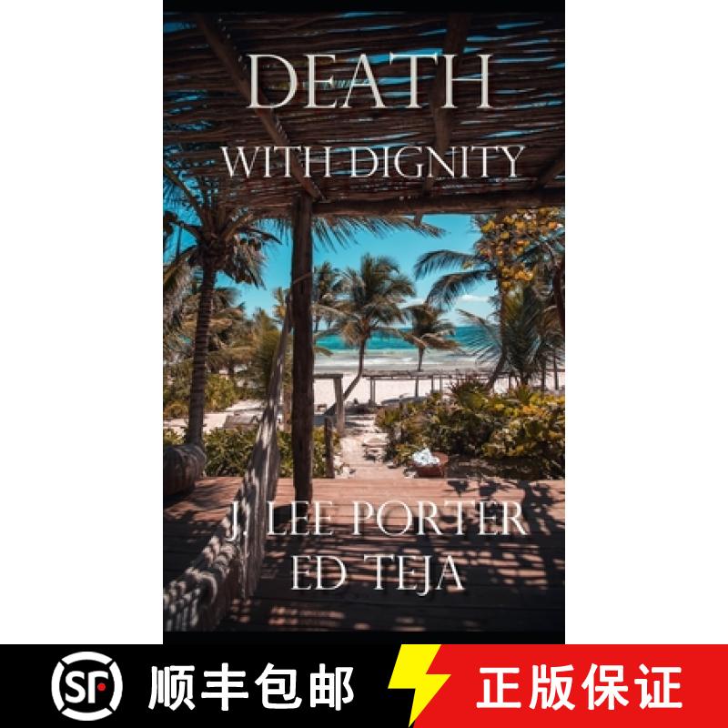 预订 Death With Dignity [9781949063165]