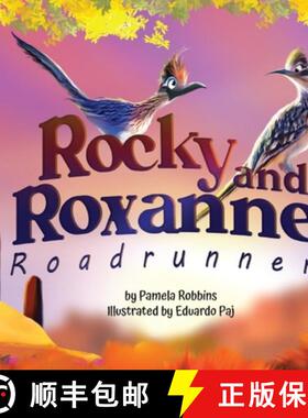 预订 Rocky and Roxanne Roadrunner [9781957308043]