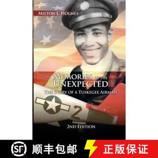 The Memories 2nd 9781480912410 Airman the 4周达 Story Unexpected Edition Tuskegee