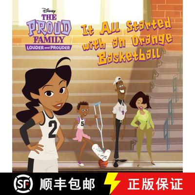 【3-4周达】The Proud Family: Louder and Prouder: It All Started With An Orange Basketball [9781368080910]