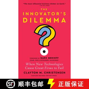 【3-4周达】精装 The Innovator's Dilemma, with a New Foreword : When New Technologies Cause Great Firm... [9781647826765]