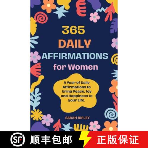 【3-4周达】365 Daily Affirmations: A Year of Daily Affirmations to bring Peace, Joy and Happiness to ... [9798869074201]