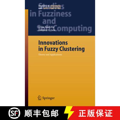 【3-4周达】Innovations in Fuzzy Clustering : Theory and Applications (Softcover reprint of hardcover ... [9783642070723]