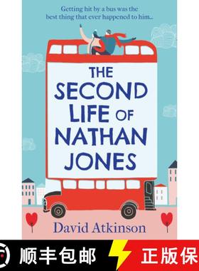 【3-4周达】The Second Life of Nathan Jones: A laugh out loud, OMG! romcom that you won't be able to p... [9780008327880]