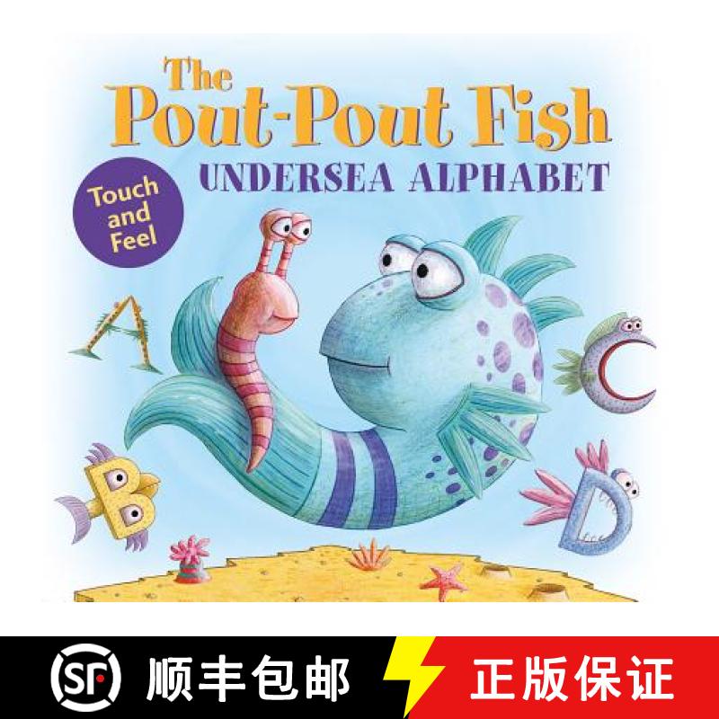 【3-4周达】The Pout-Pout Fish Undersea Alphabet: Touch and Feel [9781250063922]