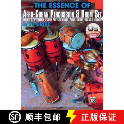【3-4周达】The Essence of Afro-Cuban Percussion & Drum Set: Includes the Rhythm Section Parts for Bas... [9781576236192]