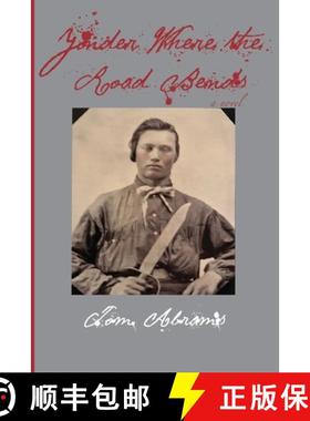 【3-4周达】Yonder Where the Road Bends [9781604892161]