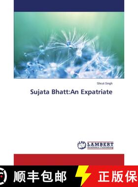 预订 Sujata Bhatt: An Expatriate [9783659502361]