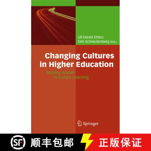 【3-4周达】Changing Cultures in Higher Education : Moving Ahead to Future Learning [9783642426308]