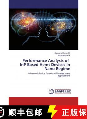 预订 Performance Analysis of InP Based Hemt Devices in Nano Regime [9786200549983]