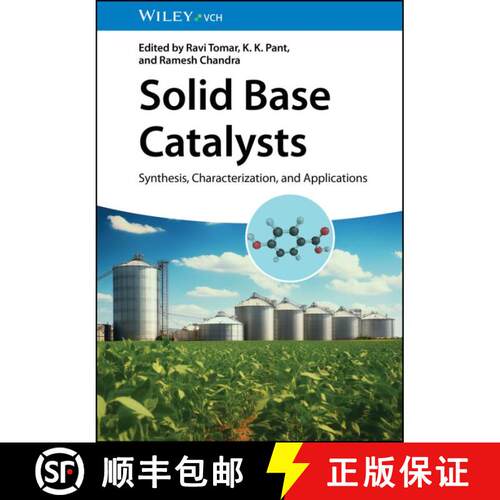 【3-4周达】精装 Solid Base Catalysts – Synthesis, Characterization, and Applications [9783527353767]